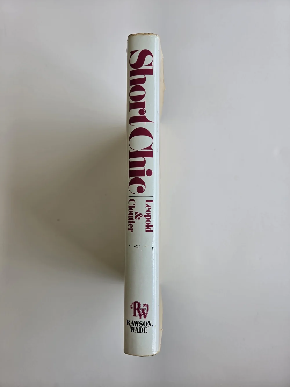 Short Chic by Allison Kyle Leopold & Ann Marie Cloutier – Hardcover